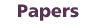 Papers